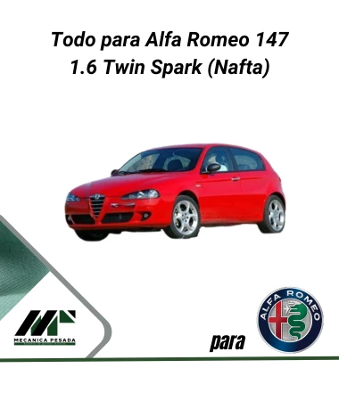Todo para Alfa Romeo 147 1.6 Twin Spark Nafta