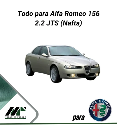 Todo para motor Alfa Romeo 156 2.2 JTS Nafta