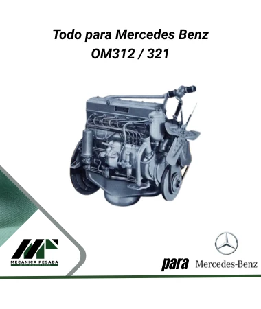 Repuestos y motores Mercedes Benz OM312 - OM321