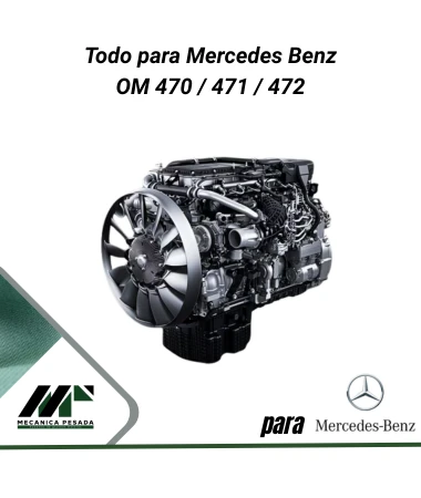 Repuestos y motores Mercedes Benz OM470 - OM471 - OM472