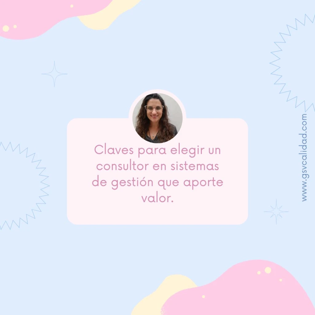 ¿Cómo elegir un consultor en sistemas de gestión?