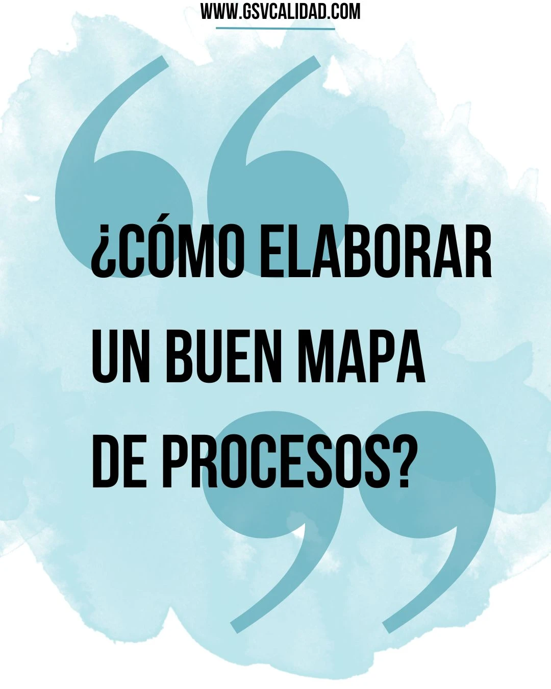 Cómo elaborar un mapa de procesos paso a paso. Guía para ISO 9001