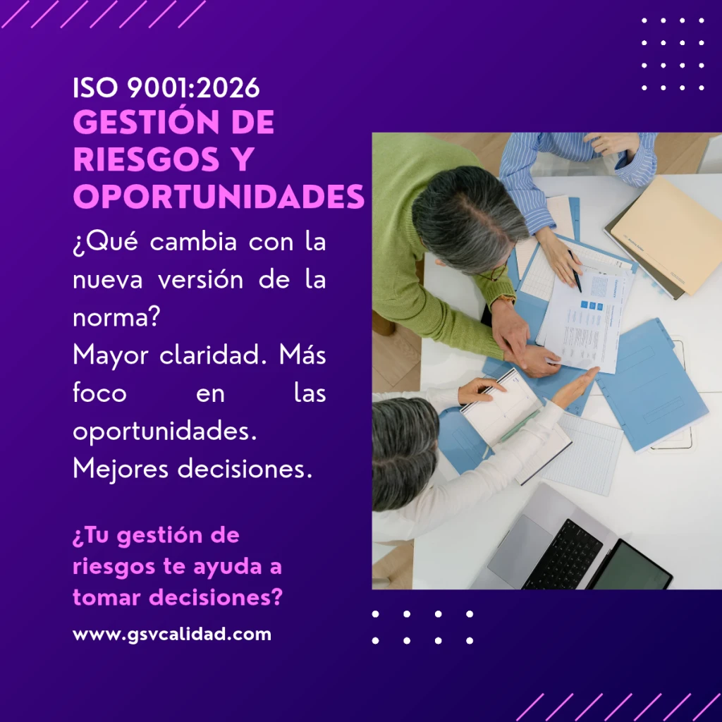 ISO 9001:2026: cómo gestionar los riesgos y las oportunidades
