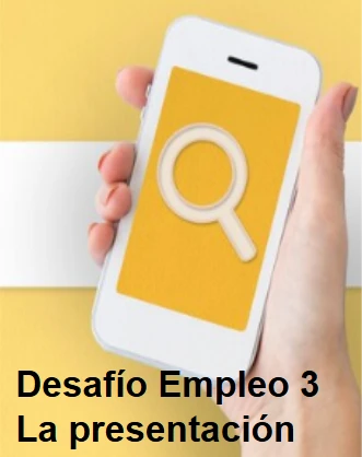 Desafío Empleo 3- La presentación
