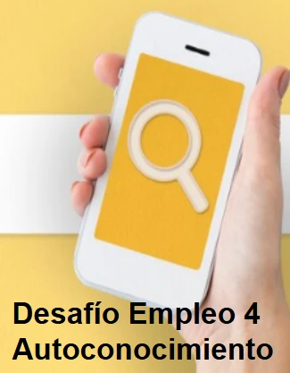 Desafío Empleo 4 - Autoconocimiento