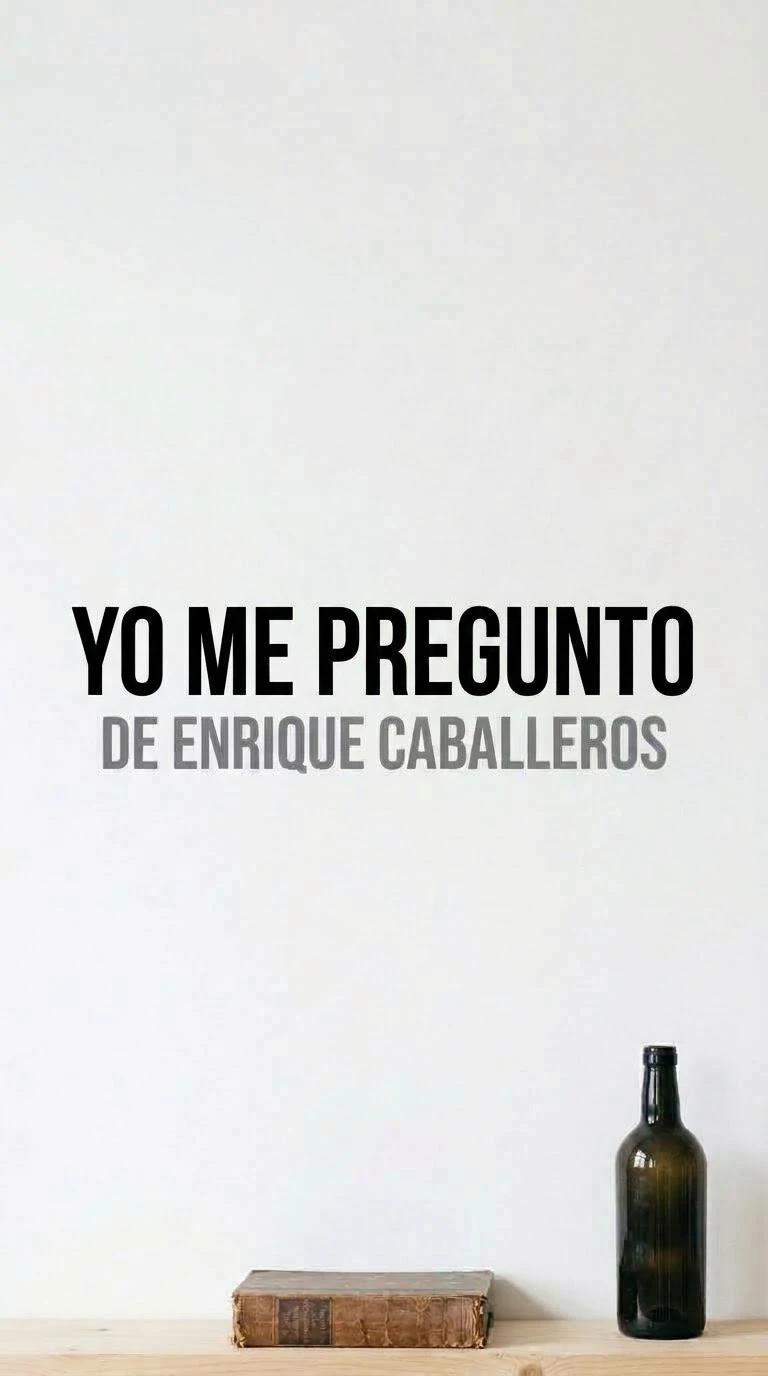 Yo me pregunto