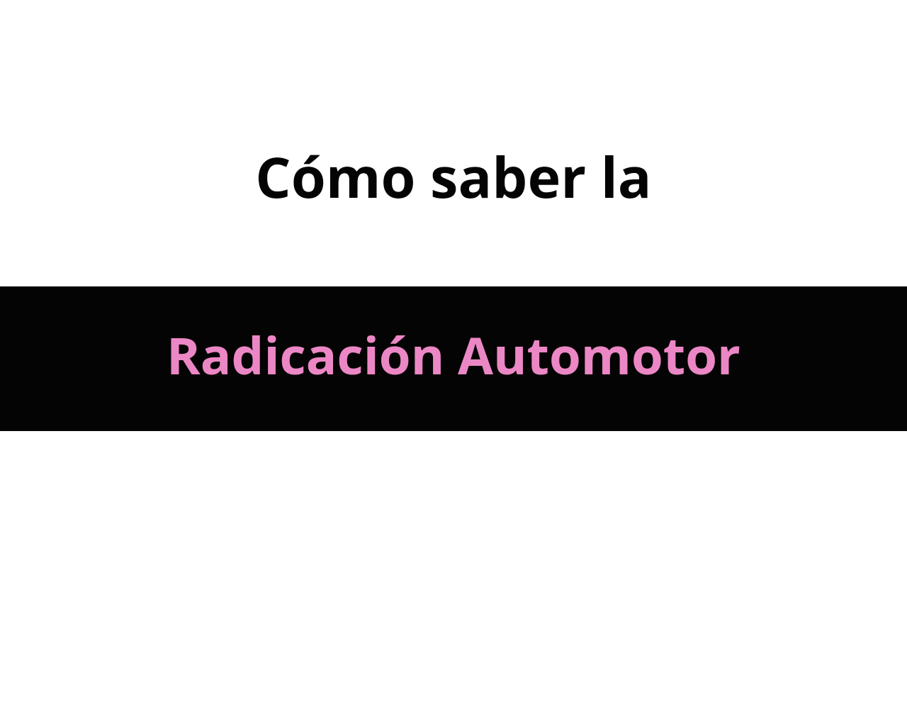¿Cómo saber dónde está radicado un vehículo?