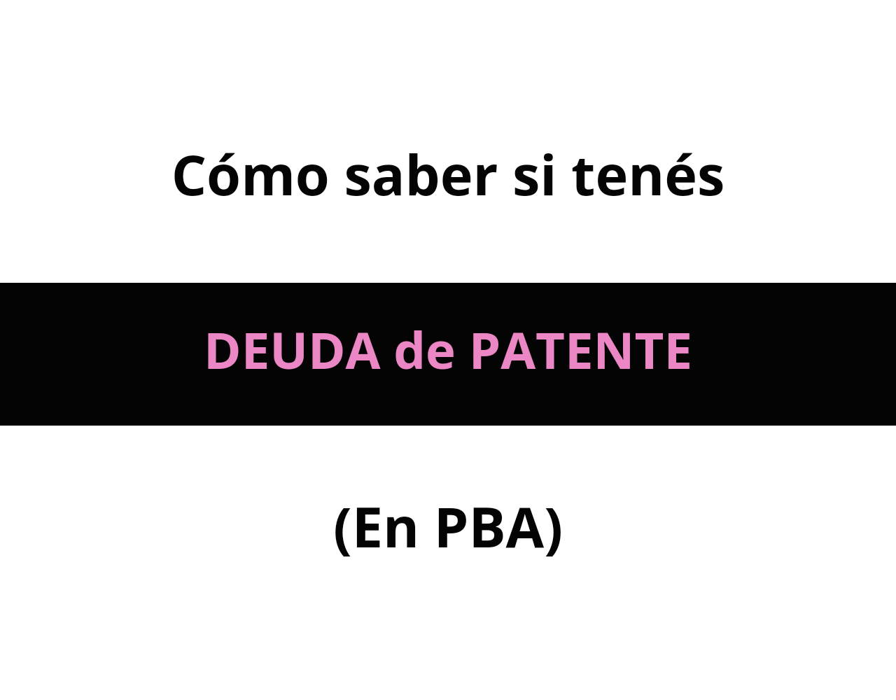 ¿Cómo saber si un vehículo debe Patente en Provincia de Buenos Aires?