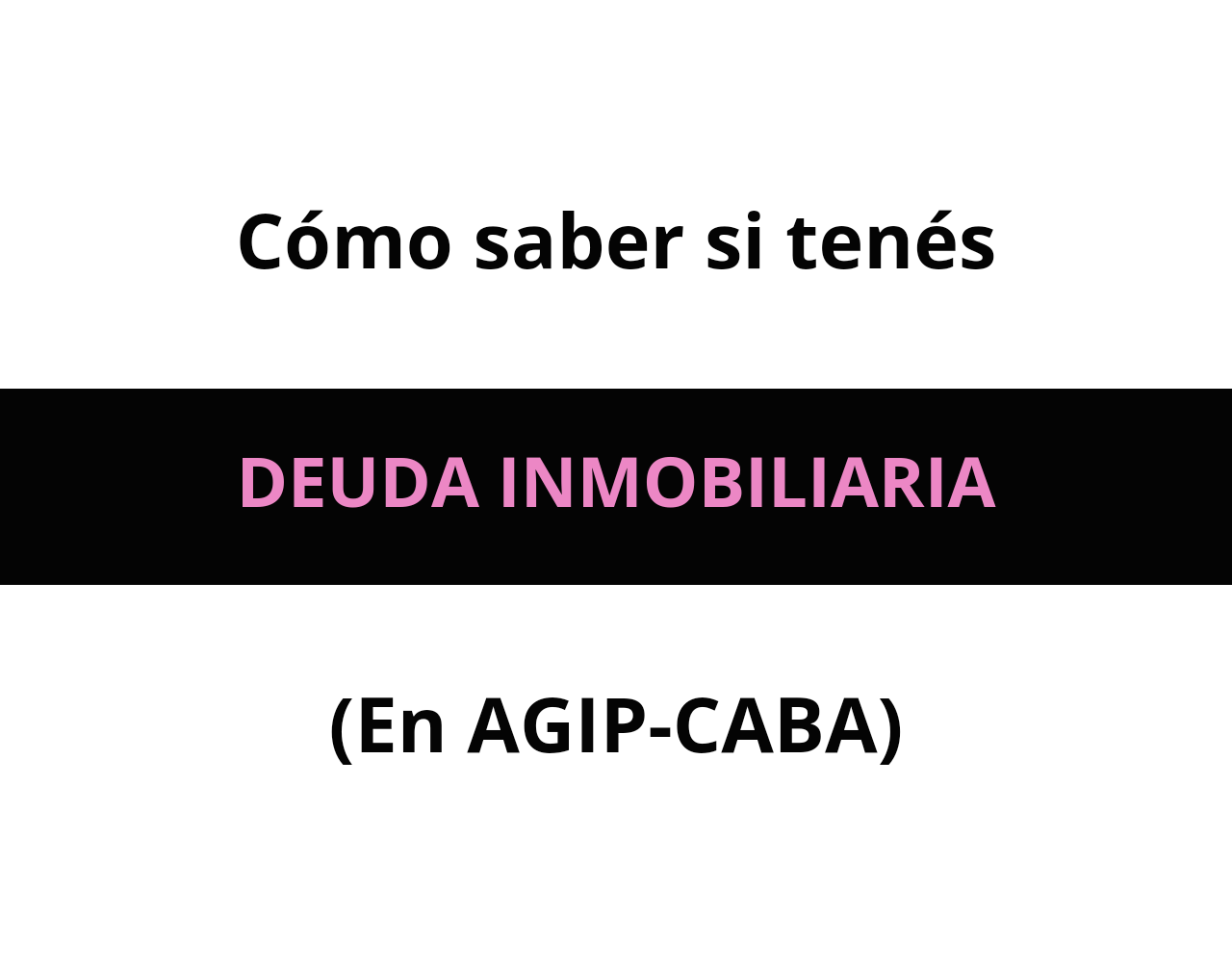 ¿Cómo saber si un Inmueble de CABA tiene deuda Tributaria?