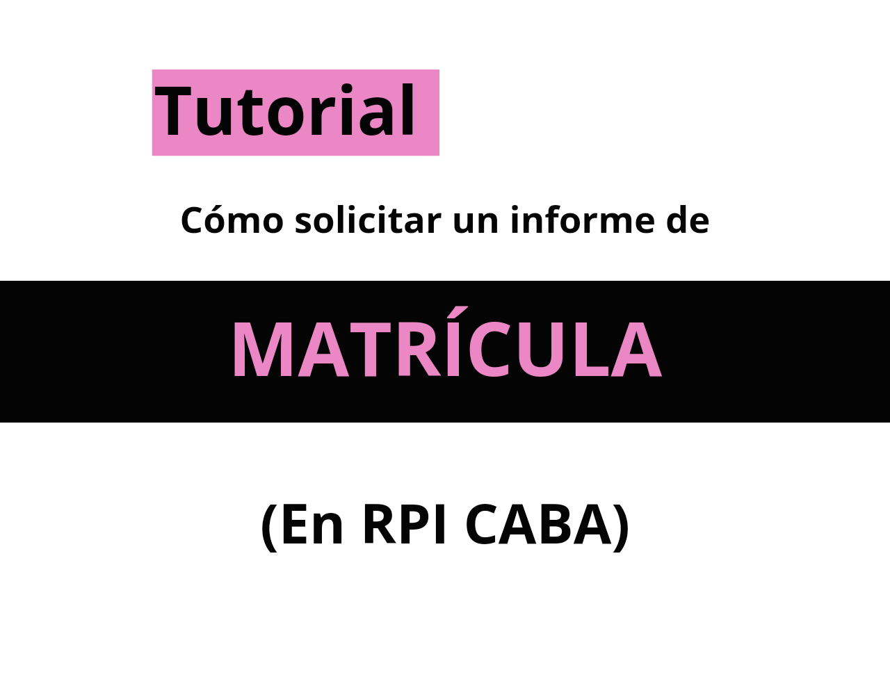 ¿Cómo solicitar un informe de averiguación de Matrícula del Registro de la Propiedad Inmueble de CABA?