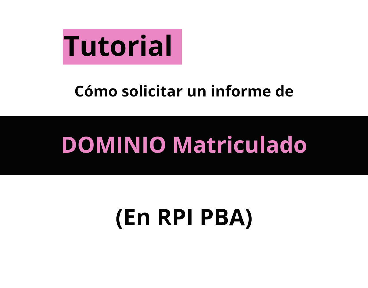 ¿Cómo solicitar un informe de Dominio Matriculado del Registro de la Propiedad Inmueble de Pcia. de Bs. As.?