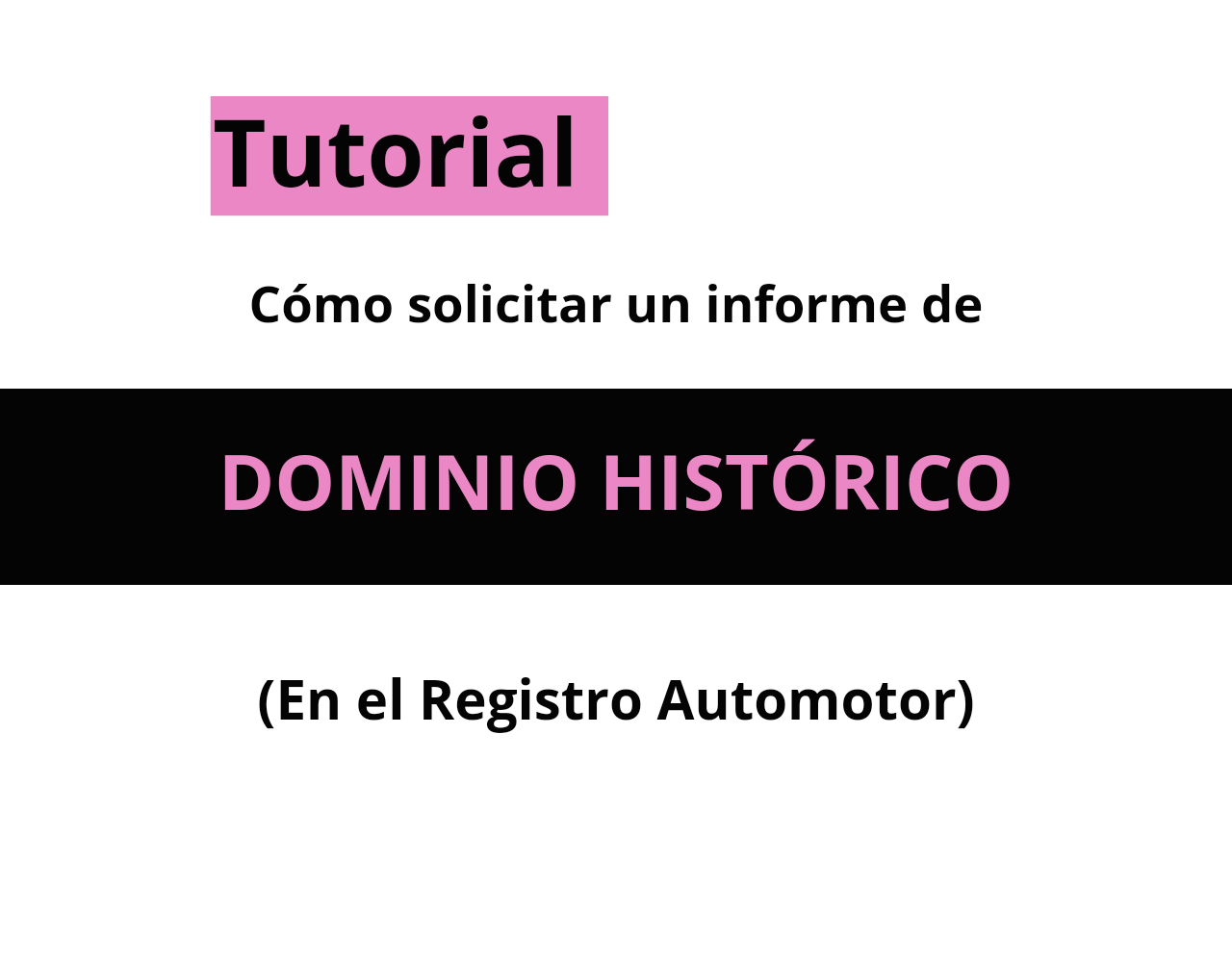 ¿Cómo solicitar un informe de Dominio Histórico del Registro de la Propiedad Automotor?