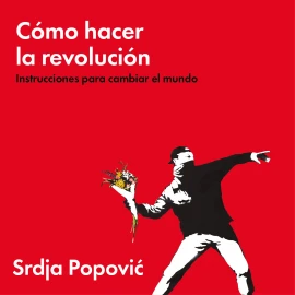 Como hacer una revolución
