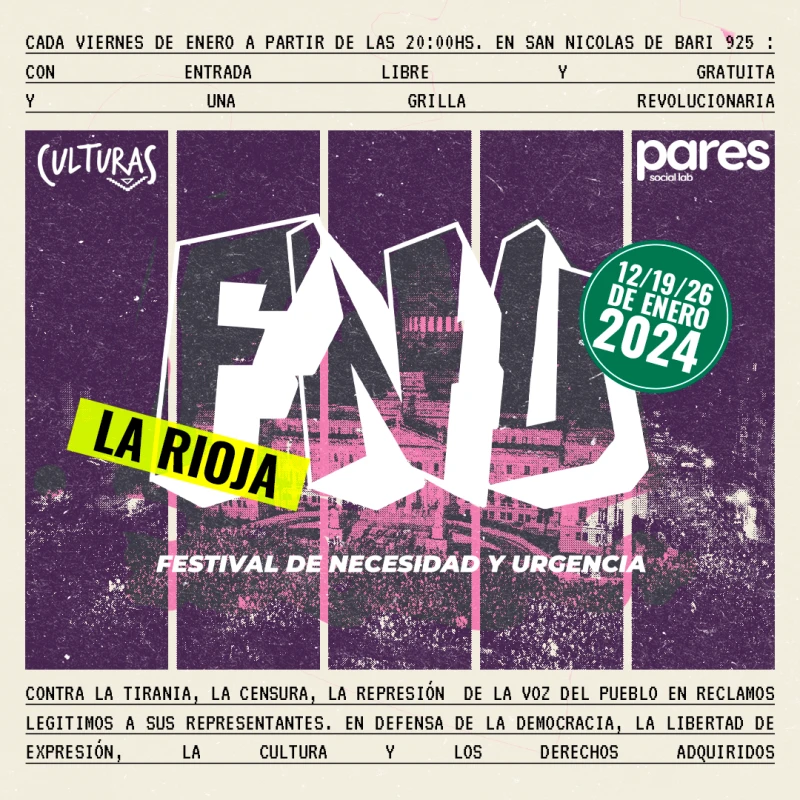 Festival de Necesidad y Urgencia en La Rioja