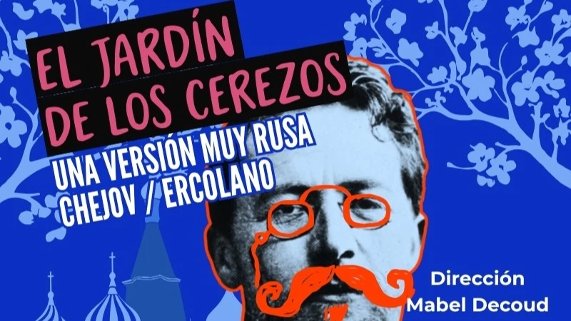 El Jardín de los Cerezos en el Teatro Border: Farsa y Humor Ruso