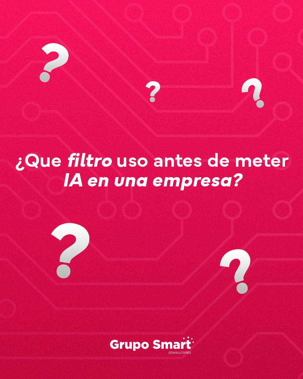 Antes de meter IA en tu empresa, pasá este filtro