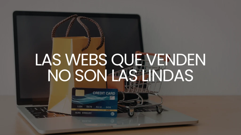 Las webs que venden no son las más lindas