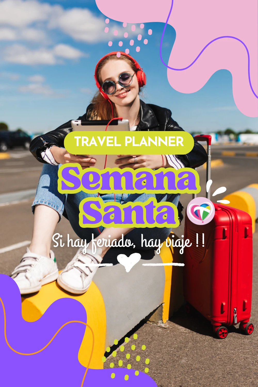 Escapate en Semana Santa y viví el viaje que venís soñando 🌎✨