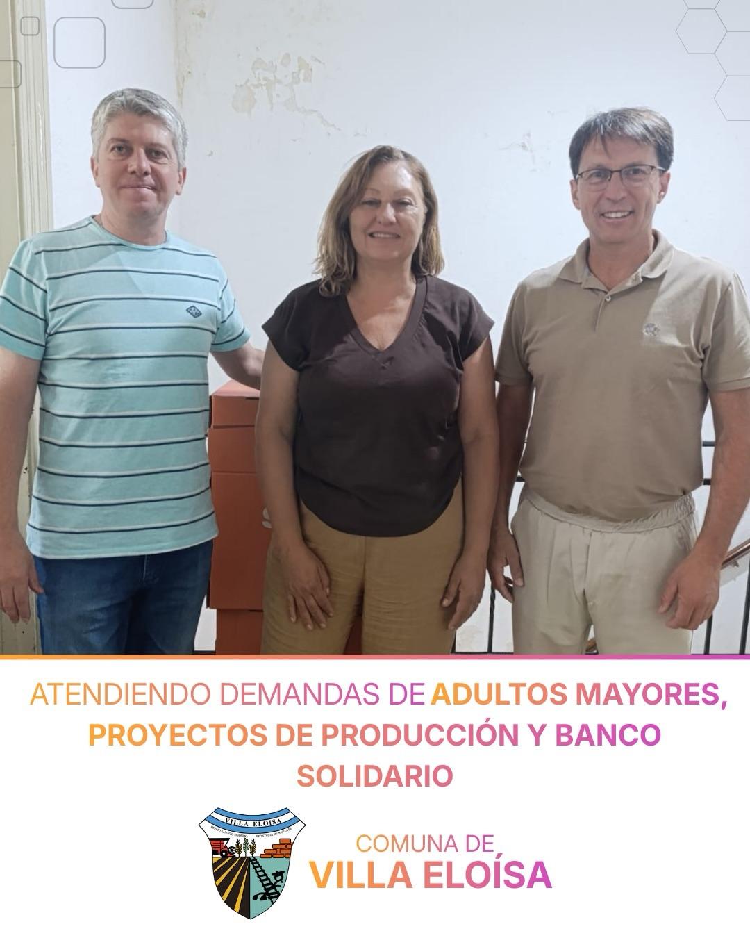 ATENDIENDO DEMANDAS DE ADULTOS MAYORES, PROYECTOS DE PRODUCCIÓN Y BANCO SOLIDARIO