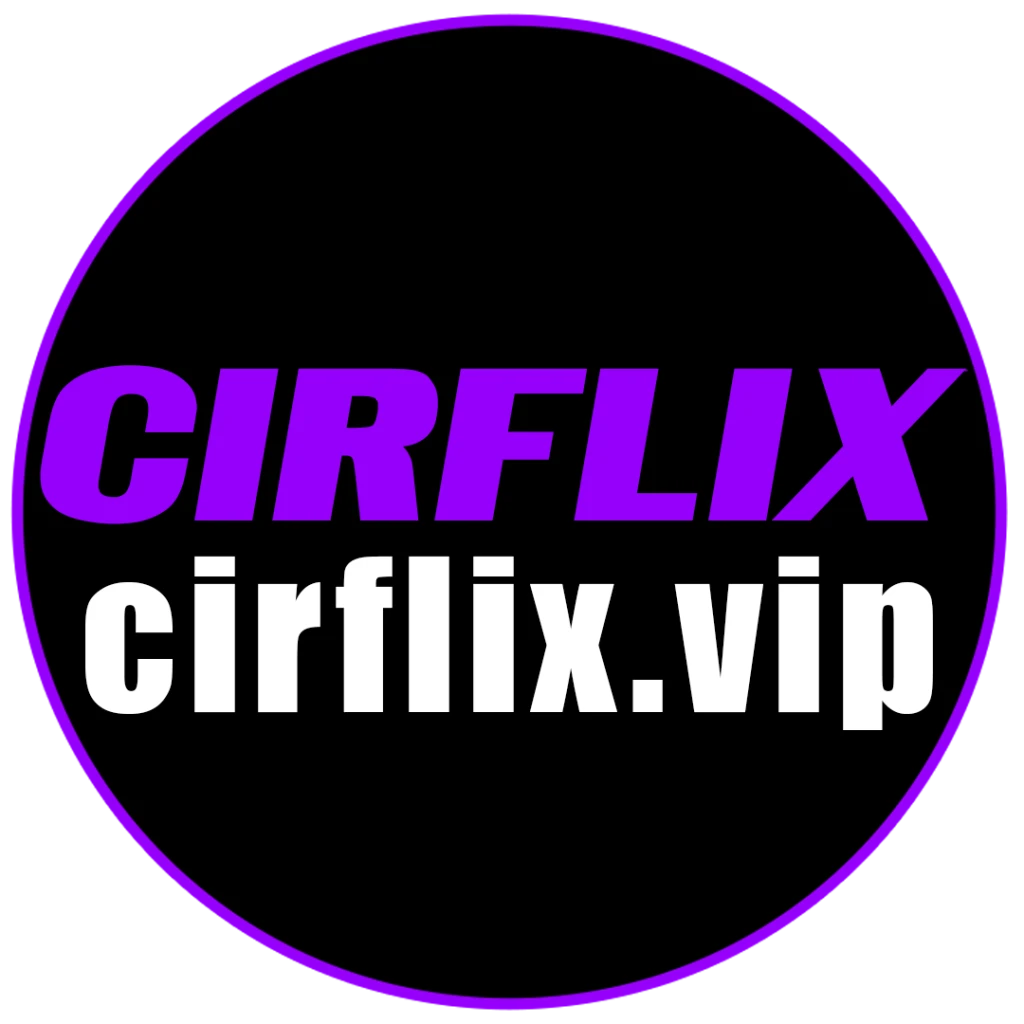 CIRFLIX.vip