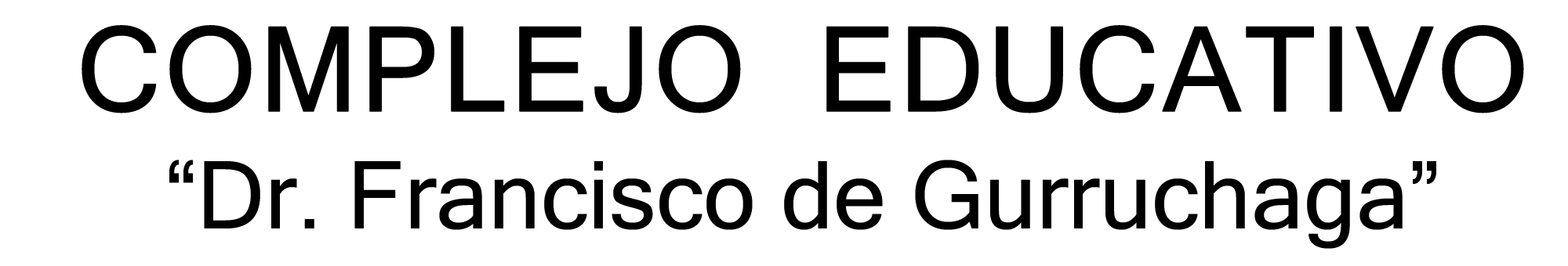 Complejo Educativo "Dr. Francisco de Gurruchaga"