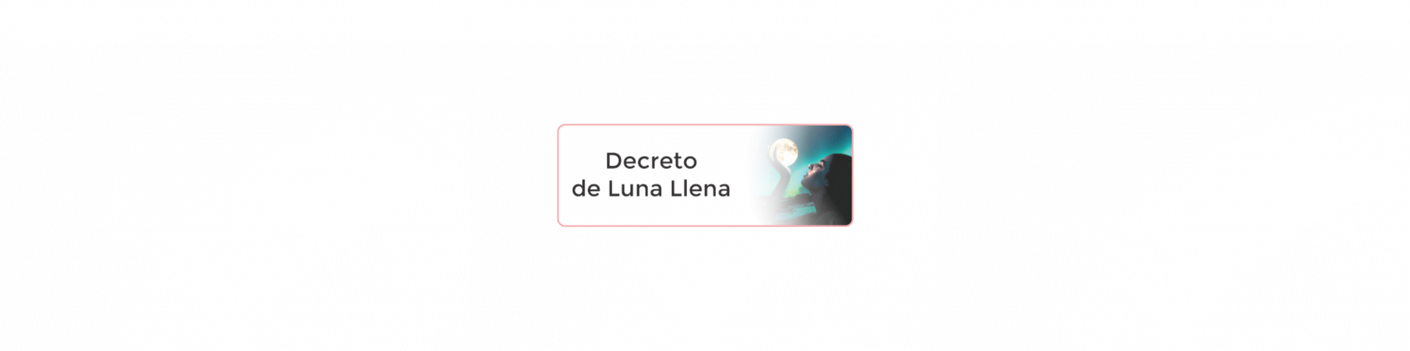 Decreto de Luna Llena