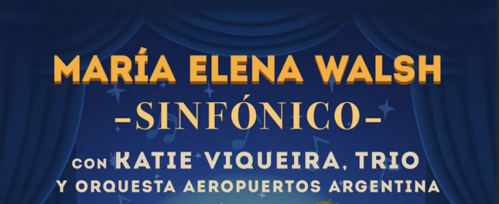 María Elena Walsh Sinfónico en La Usina del Arte