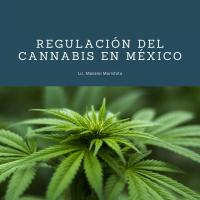 Regulación del Cannabis en México
