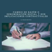 Cambio de Razón o Denominación Social y sus implicaciones contractuales
