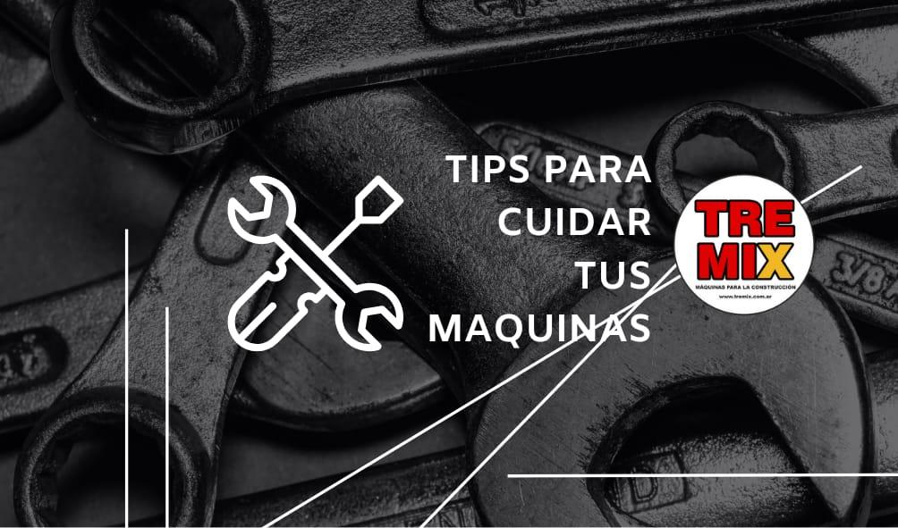 TIPS DE COMO CUIDAR TUS MAQUINAS Y OPTIMIZAR SU RENDIMIENTO