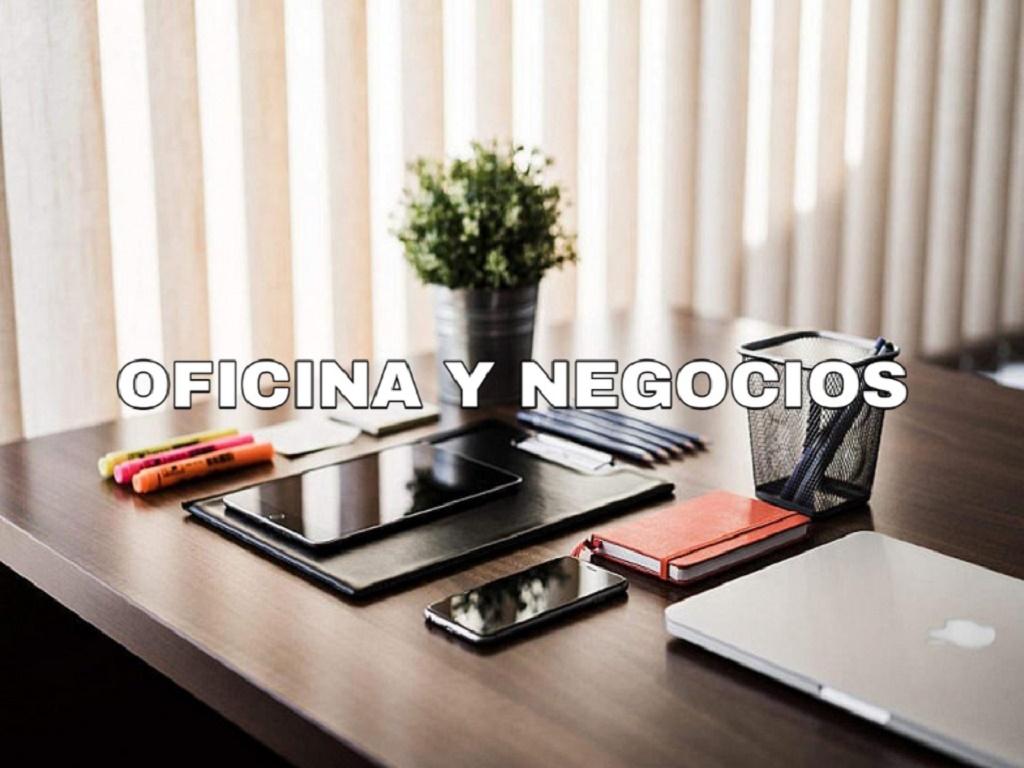 OFICINA Y NEGOCIOS