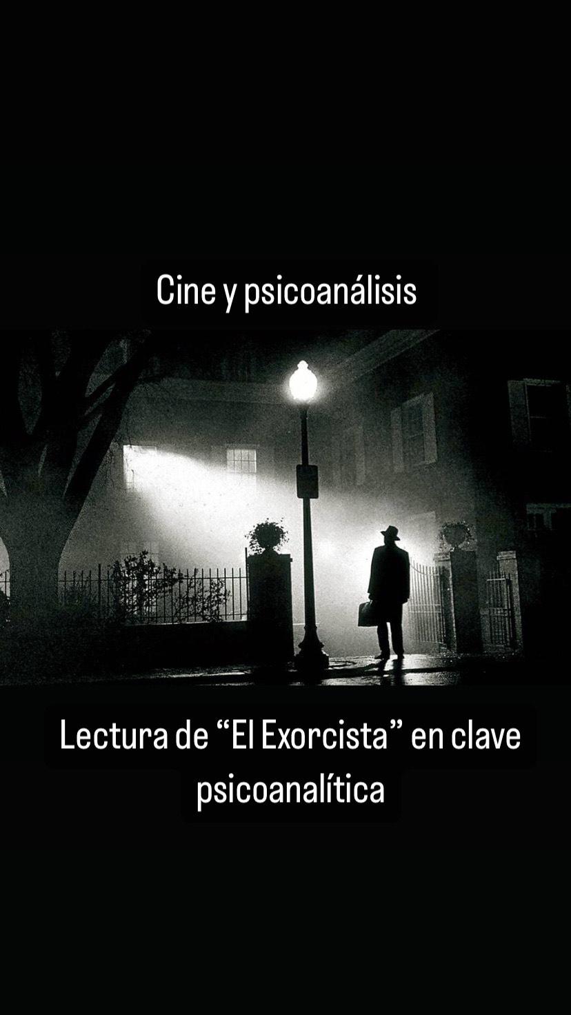 Cine y Psicoanálisis: "El exorcista"