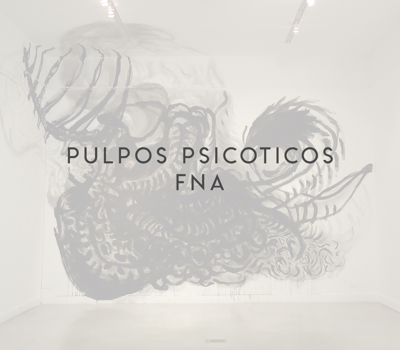 Pulpos psicóticos