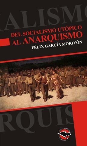 Del socialismo utópico al anarquismo
