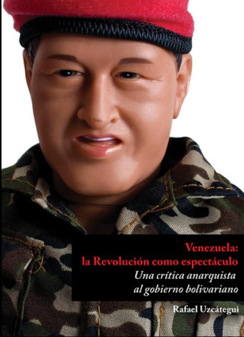 Venezuela: la Revolución como espectáculo
