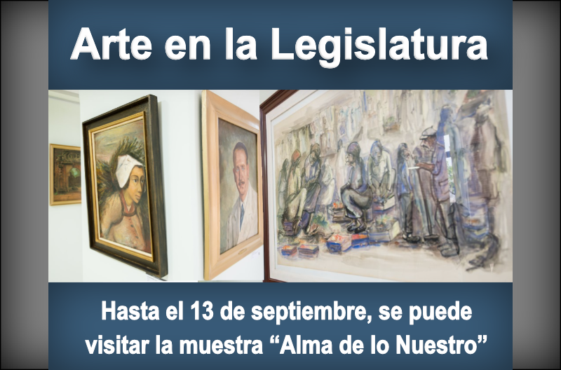 🖼️ “Alma de lo Nuestro”: la Legislatura abre sus puertas al arte y la identidad misionera