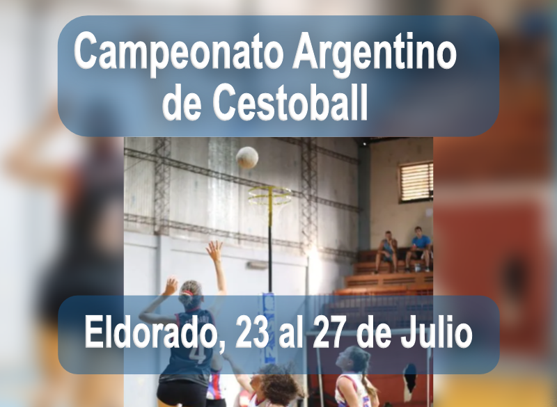 🏀 El Campeonato Argentino de Cestoball 2025 Vuelve a Misiones con Gran Esplendor