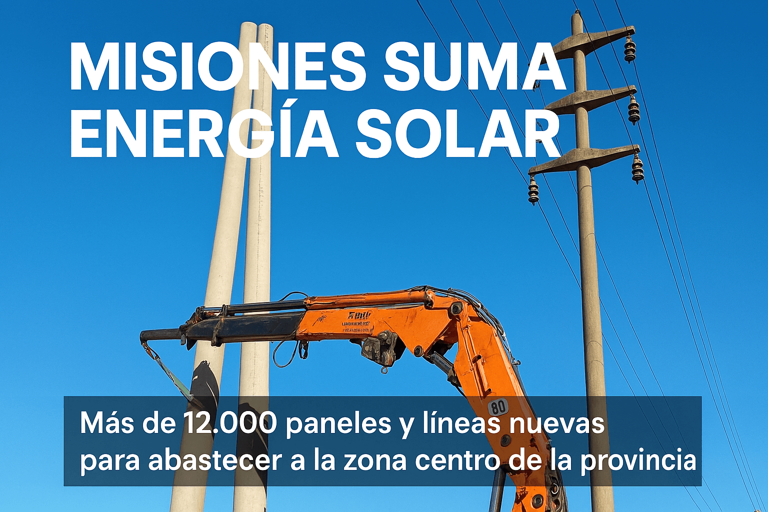🌞🔋 Misiones avanza en la conexión del Parque Solar de Oberá al sistema energético provincial