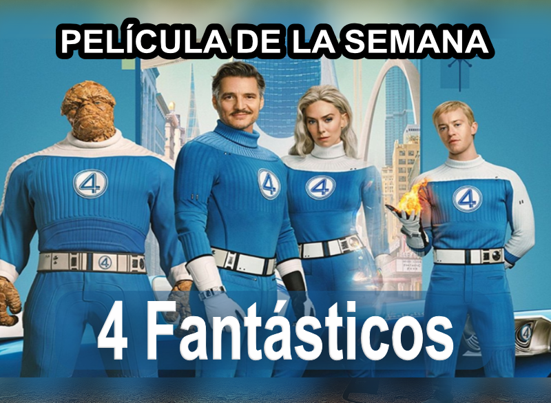 🎬 "Los 4 Fantásticos: Primeros Pasos" llega a los cines de Posadas