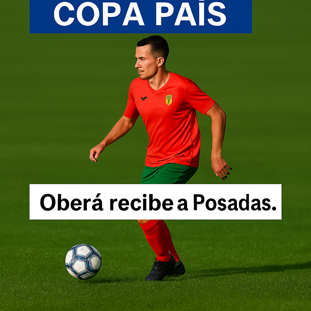 ⚽ ¡Clásico Misionero en la Copa País! Duelo de Selecciones: Oberá Recibe a Posadas  🏆