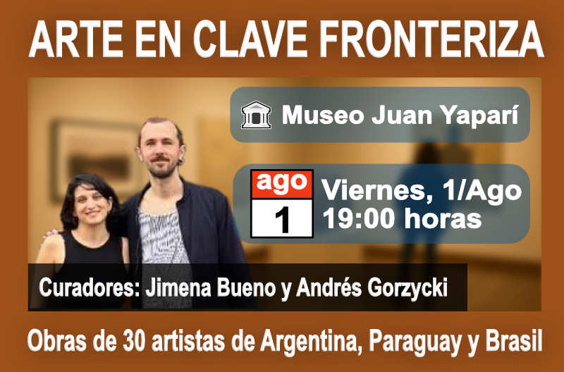🧭 Arte en Clave Fronteriza: Una Muestra de 30 artistas en Posadas 🎨