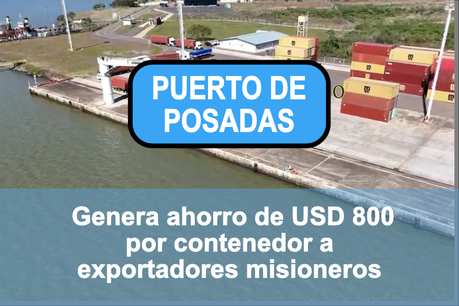 🚢 El Puerto de Posadas genera ahorro de USD 800 por contenedor para exportadores misionero