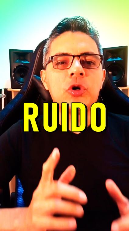 11- RUIDO