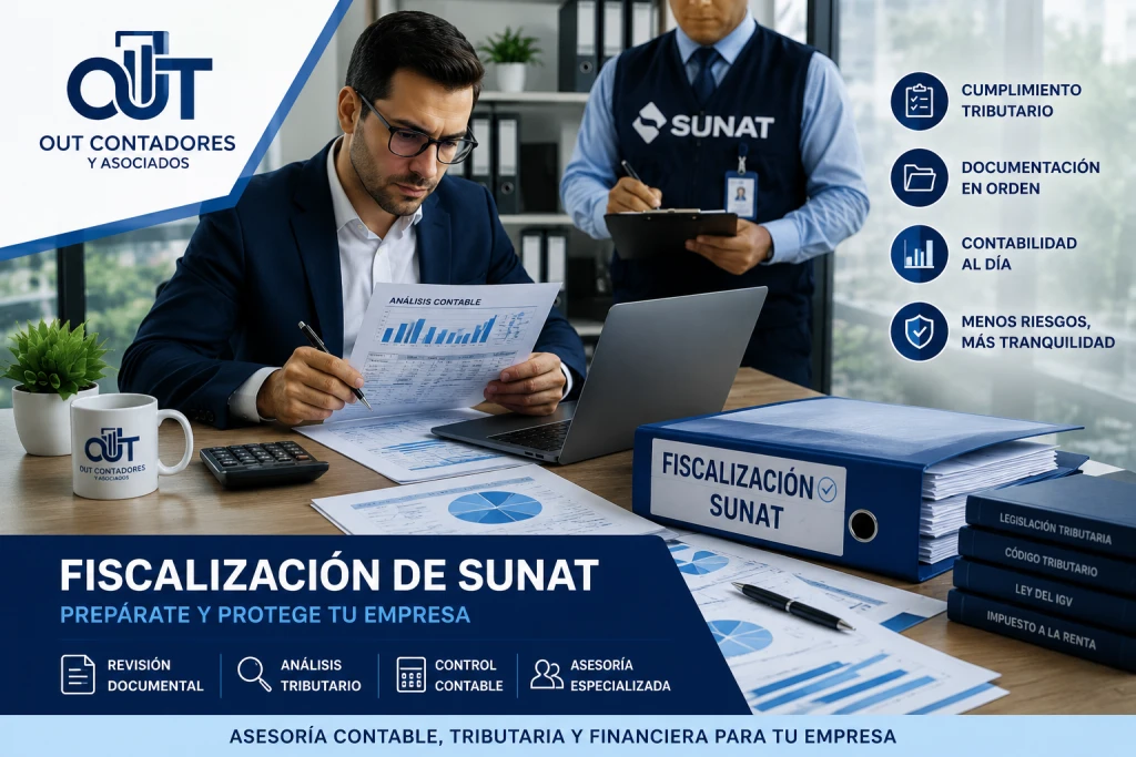 Cómo prepararte para una fiscalización de SUNAT sin poner en riesgo tu empresa (Guía 2026)