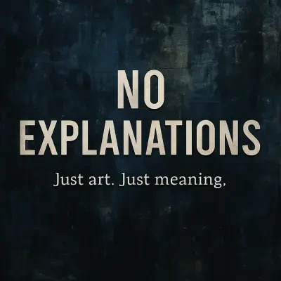 no-explanations-the-freedom-art
