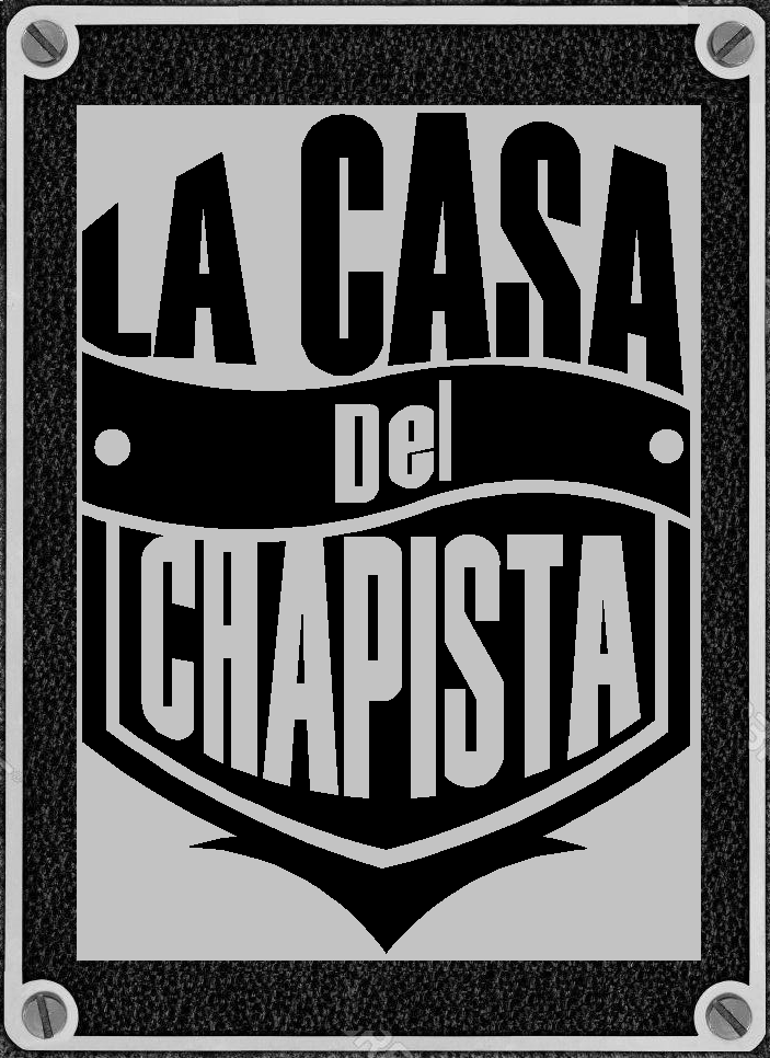 LA CASA DEL CHAPISTA