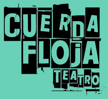 Cuerda Floja Teatro