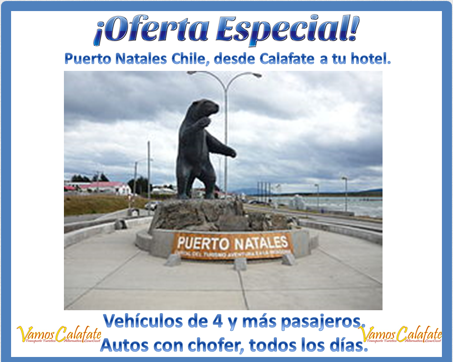 Traslado El Calafate a Puerto Natales