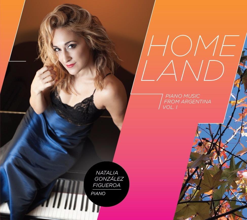 HOMELAND: Piano Music from Argentina Vol. I