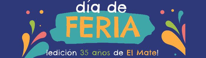 2022 - Feria ¡35 años de "El Mate"!
